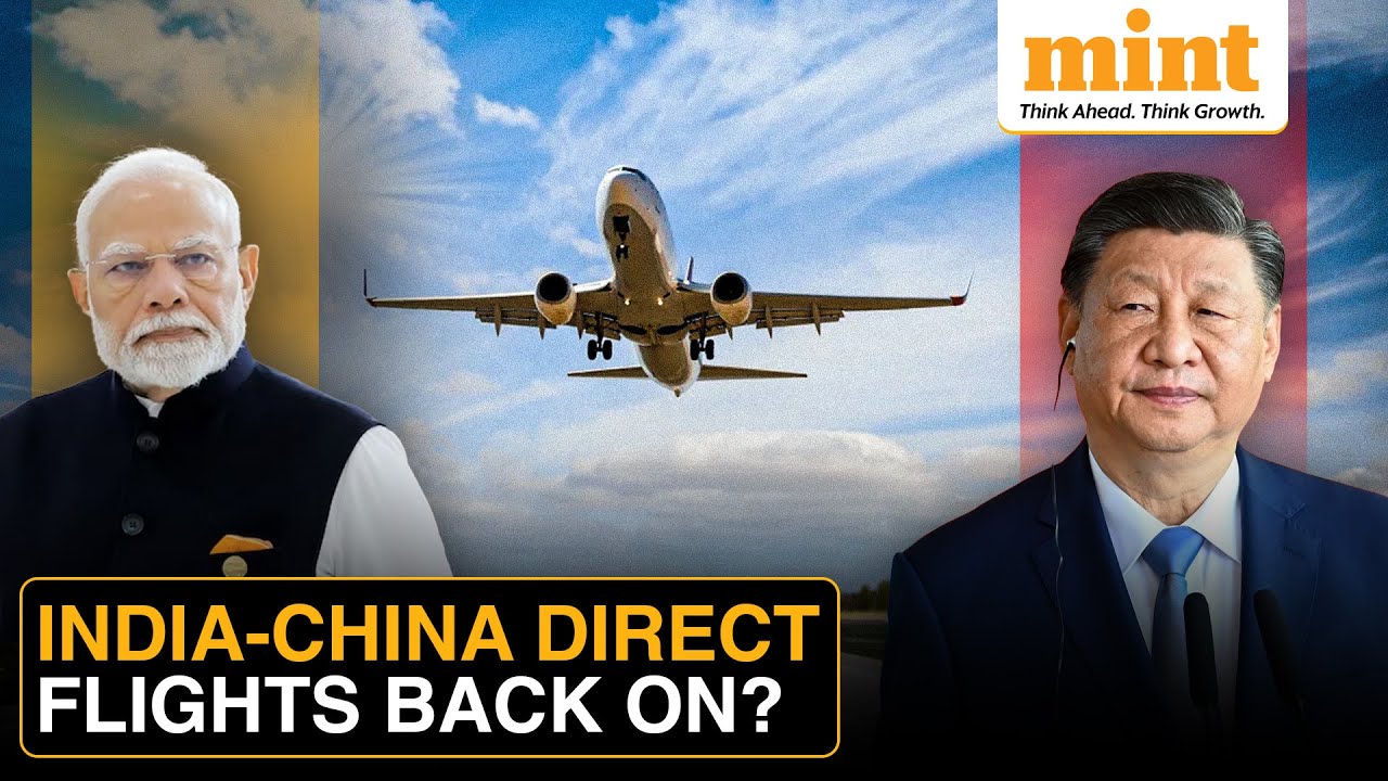 India and China Resume Direct Flights, Signaling a Thaw in Bilateral Relations