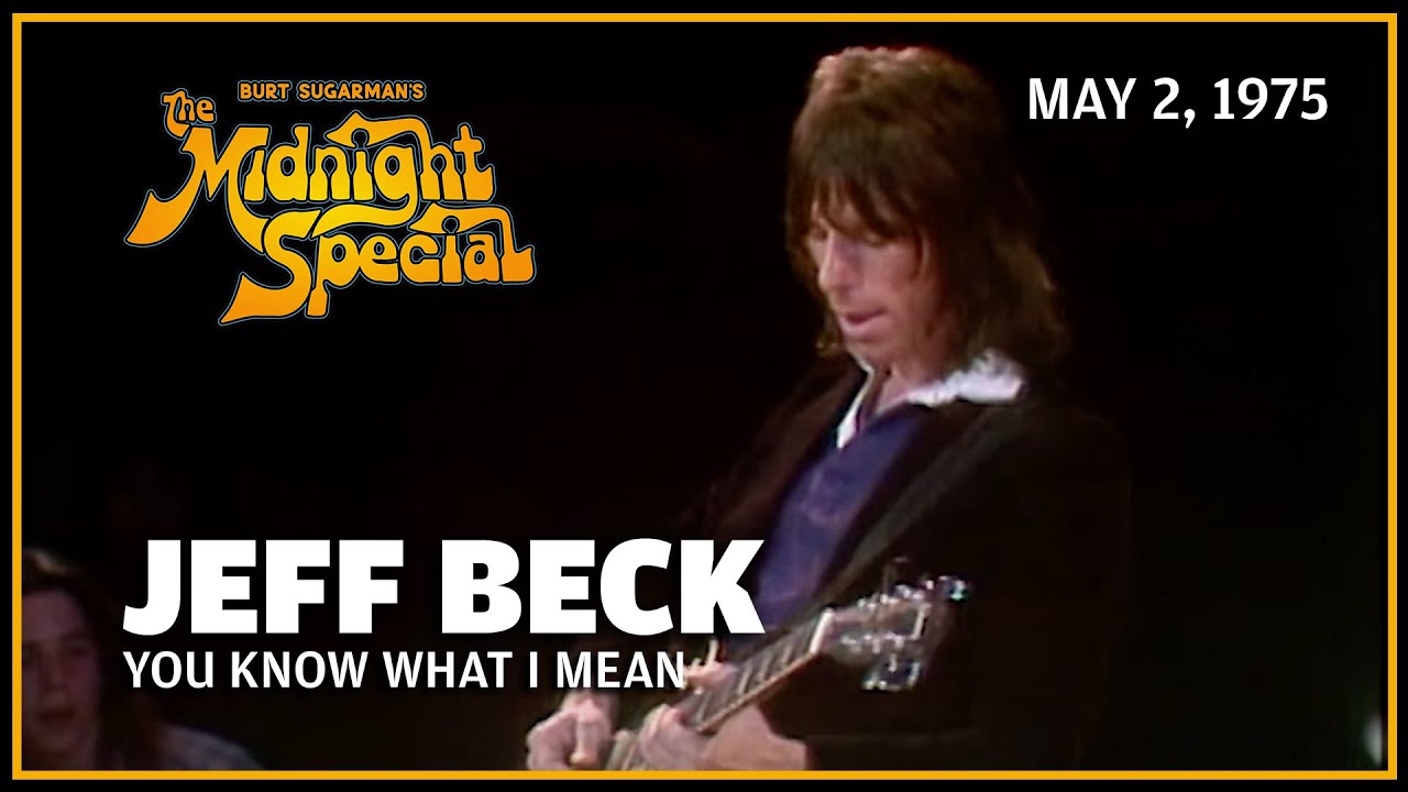 You Know What I Mean - Jeff Beck | The Midnight Special May 2, 1975 - YouTube