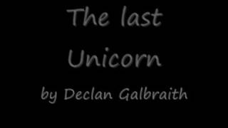 Declan Galbraith - The last Unicorn /w lyrics [HQ]