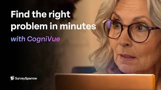 Fix what matters most with AI-powered text analytics | CogniVue by SurveySparrow