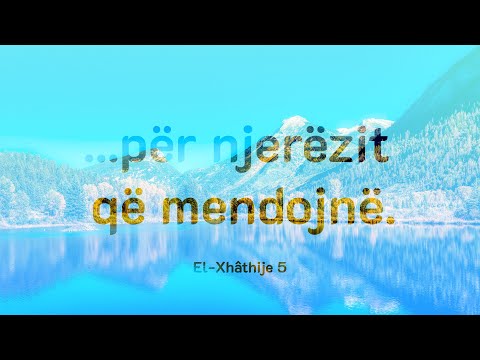 Për Njerëzit Që Mendojnë || Qetëso Shpirtin Me Kuran || Recitim mbresëlënës || Saad Ezzaouit