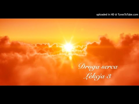 Droga serca, Lekcja 3