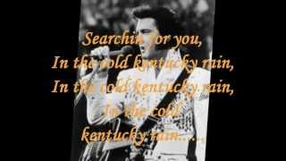 ELVIS PRESLEY - KENTUCKY RAIN ( LYRICS ) VINYL 1974  ( ORIGINAL RELEASE 1970 )