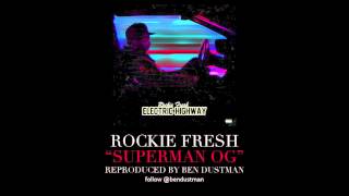 Rockie Fresh - Superman OG (Instrumental)