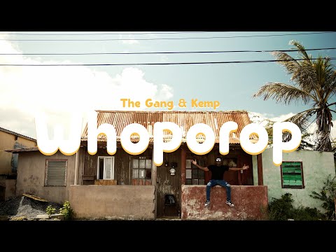 Whoporop - The Gang & Kemp (Prod by Rygel Isabella)