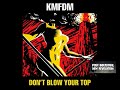 KMFDM - Don't Blow Your Top (1988) full album
