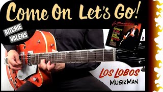 COME ON, LET&#39;S GO 🎸 - Los Lobos (Ritchie Valens) / GUITAR Cover / MusikMan N°193