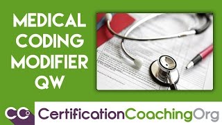 Medical Coding Tips — Modifier QW CLIA Waived Modifier