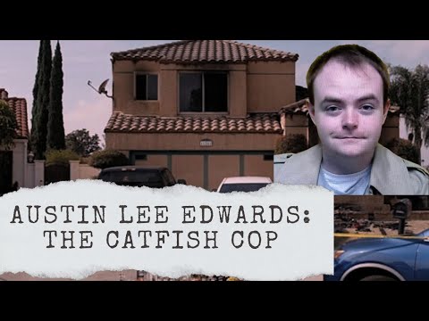 Austin Lee Edwards: The Catfish Cop