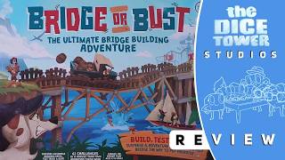 Dice Tower - Bridge or Bust video thumbnail