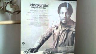 Johnny Bristol " It Don't Hurt No More"