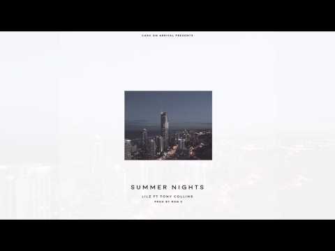Lilz, Tony Collins Ft Tazz Milano - Summer Nights