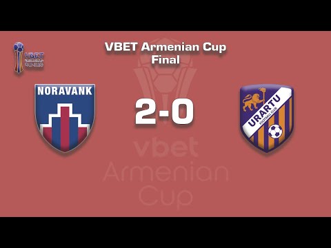 Noravank - Urartu 2:0, Vbet Armenian Cup Final 2021/22