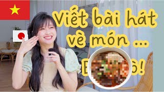 Yêu quá nên viết bài hát về một món đặc biệt của Việt Nam! ｜ベトナムのあの料理が好きすぎて作曲（笑）