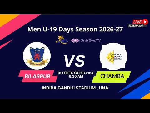 INTER DISTRICT U-19 TOURNAMENT 2026-27 (BILASPUR VS CHAMBA )
