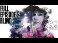 SONG OF HORROR FULL EPISODE 2 GAMEPLAY Blind Playthrough