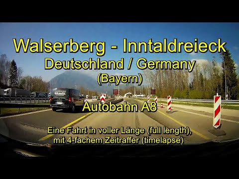 A8 - Walserberg - Inntaldreieck / Deutschland (Bayern) / Full length / Timelapse