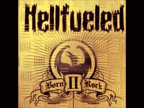 Hellfueled - Born To Rock