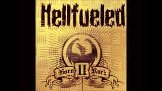 Hellfueled - Born To Rock