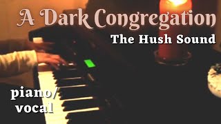The Hush Sound - A Dark Congregation cover