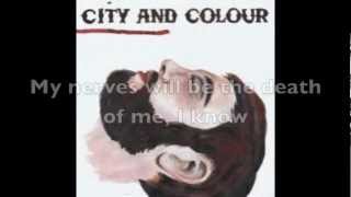 City And Colour- Death Of Me Lyrics (On Screen)