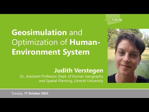 IOER-Forum: Geosimulation and Optimization of Human-Environment Systems