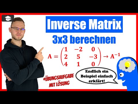 Inverse Matrix berechnen 3x3 - Inverse 3x3 Matrizen