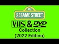 My Sesame Street VHS DVD Collection 2022 Edition