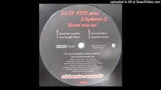 DJ 88 Keys Presents Stephanie S. - Brand New Me (Brand New Dub Mix)