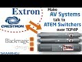 TCP control ATEM Switchers for Crestron, Extron and other AV systems