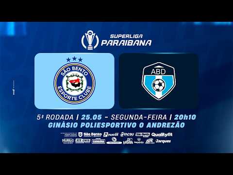 SUPER LIGA PARAIBANA DE FUTSAL - SÃO BENTO ESPORTE CLUBE X ABD/BREJO DO CRUZ | 25/05/2026