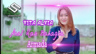 Download lagu Vita Alvia - Asal Kau Bahagia / ARMADA (SEKAWAN RECORD) mp3 Download lagu Vita Alvia - Asal Kau Bahagia / ARMADA (SEKAWAN RECORD) mp3