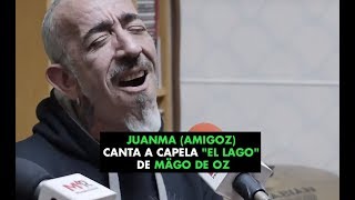 Juanma (AmigOz) canta a capela &quot;El Lago&quot; de Mägo de Oz