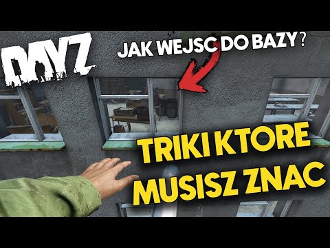 DayZ (PL) | TRIKI KTÓRE MUSISZ ZNAĆ W DAYZ! | PORADNIK