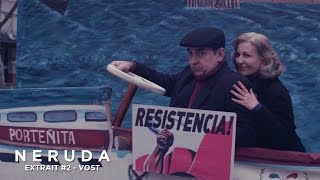 NERUDA - Extrait - Resistencia