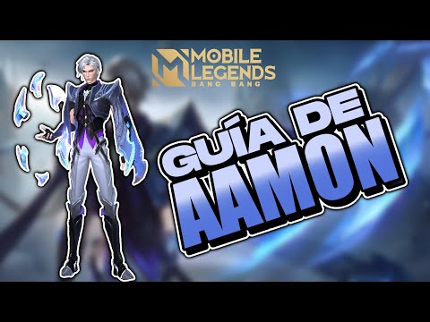 🗡️GUÍA De AAMON🗡️|AAMON MOBILE LEGENDS|MOBILE LEGENDS | AAMON En Menos de 3 minuto