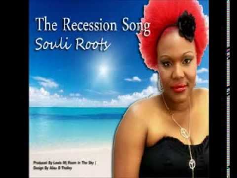 Souli Roots The Recession Song