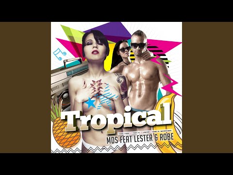 Tropical (Radio Edit)