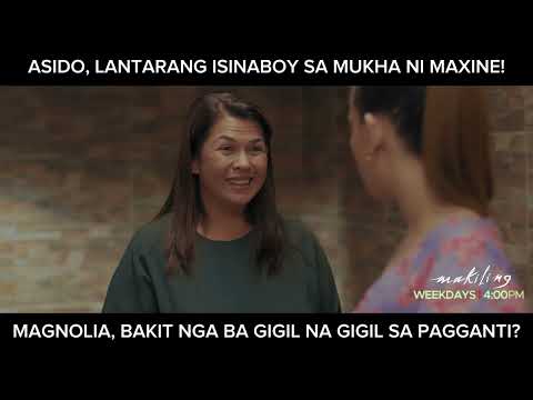 Magnolia, sinabuyan ng asido sa mukha si Maxine! (shorts) Makiling
