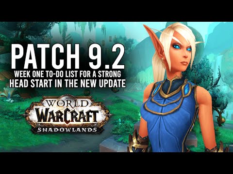 Everything You Should Do During Week 1 For A Strong Head Start In 9.2! - WoW: Shadowlands 9.2