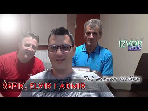 Šefik, Elvir i Admir - Tri otrova trošim (Uživo)