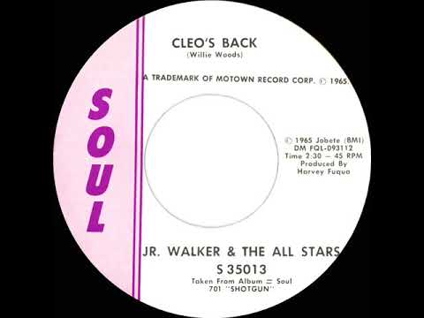 1965 HITS ARCHIVE: Cleo’s Back - Jr. Walker & The All Stars