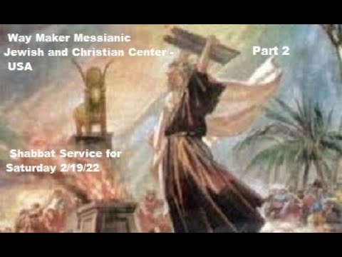 Parashat Ki Tisa - Shabbat Service for 2.19.22 - Part 2