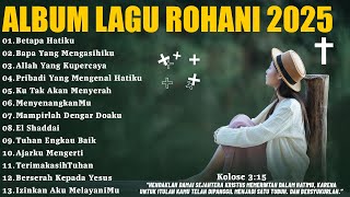 Download lagu Lagu Rohani Terbaru 2025 Membawa Ketenangan - Betapa Hatiku | Lagu Rohani Kristen Terpopuler 2025 mp3 Download lagu Lagu Rohani Terbaru 2025 Membawa Ketenangan - Betapa Hatiku | Lagu Rohani Kristen Terpopuler 2025 mp3