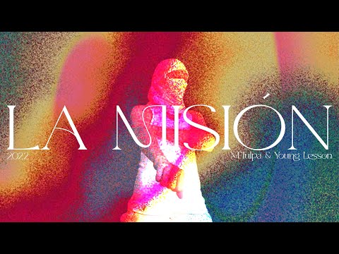 M.Tulpa - LA MISIÓN (Prod. Young Lesson)