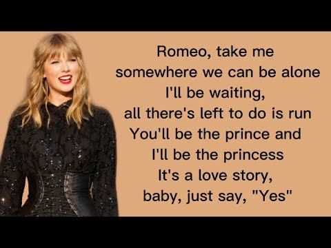 Taylor Swift - Love Story (Lyrics) romeo save me