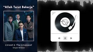 Download lagu Allah Turut Bekerja | Corent & The Covenant mp3
