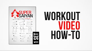 Super Saiyan Workout [ How-To ] [ One Set ] by #DAREBEE