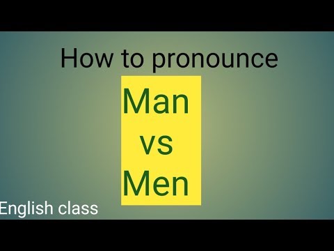 Man and Men pronunciation. How to pronounce Man & Men correctly