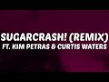ElyOtto SugarCrash Lyrics Ft Kim Petras Curtis Waters